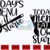 todays-menu-eat-it-or-starve-svg-png