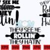 they-see-me-rollin-they-hatin-svg-png