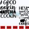 hey-good-lookin-watcha-cookin-svg-png