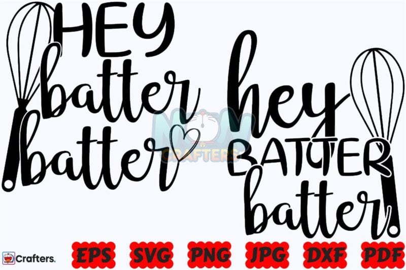 hey-batter-batter-svg-kitchen-svg-png