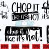 chop-it-like-its-hot-svg-kitchen-svg