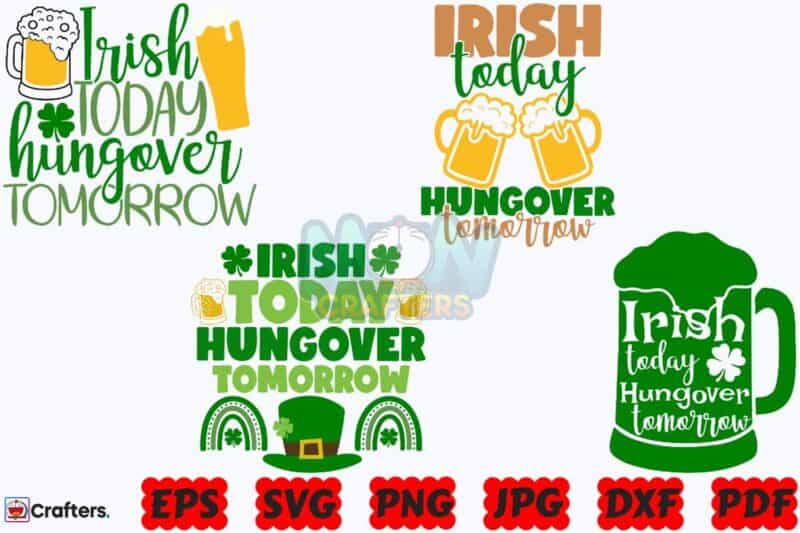 irish-today-hungover-tomorrow-svg-png