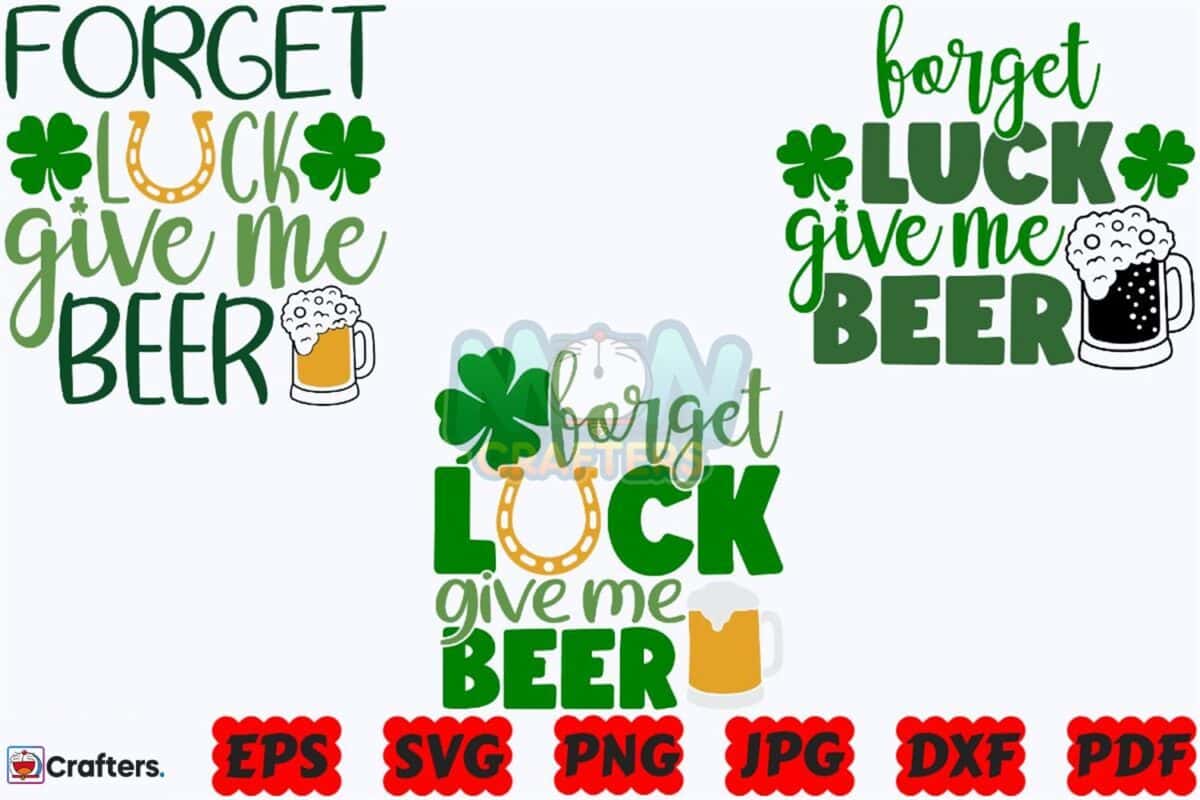 forget-luck-give-me-beer-svg-luck-svg