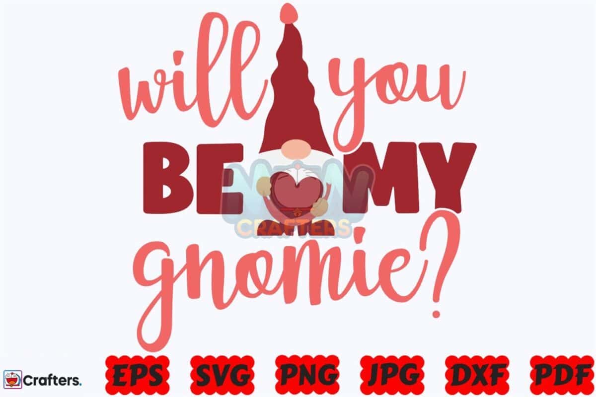 will-you-be-my-gnomie-svg-valentines