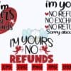 im-yours-no-refunds-svg-valentines-day
