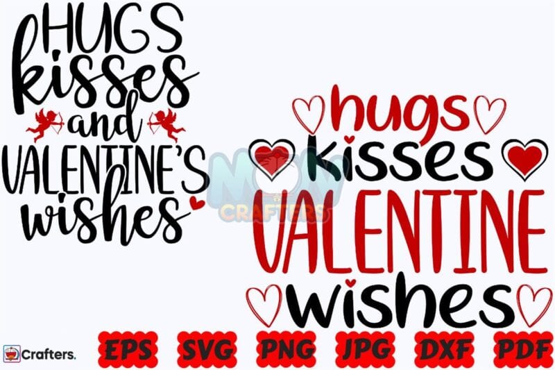 hugs-kisses-and-valentines-wishes-svg