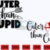 cuter-than-cupid-svg-valentines-day
