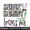 some-bunny-loves-me-easter-sublimation