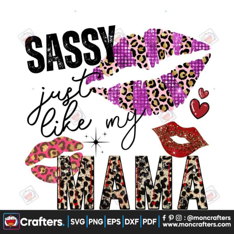 sassy-just-like-my-mama-png