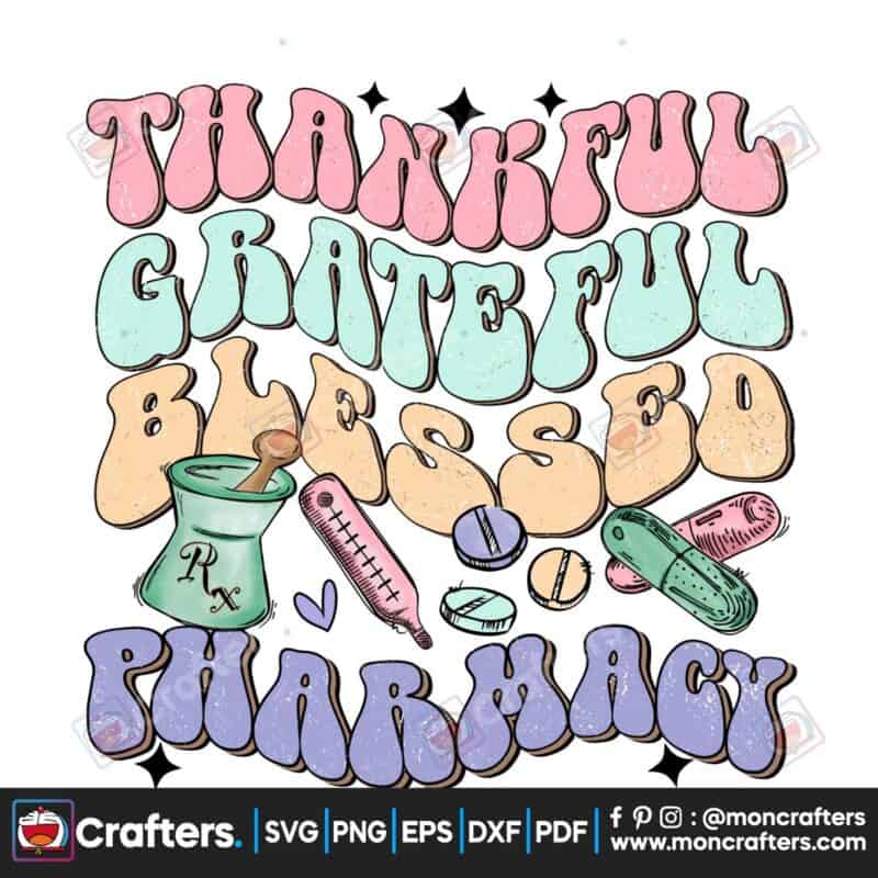 thankful-grateful-blessed-pharmacy-png