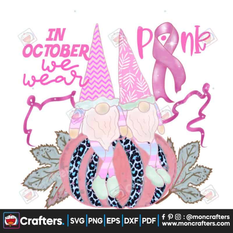 in-october-we-wear-pink-png-gnome