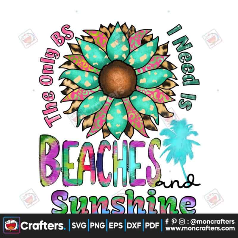 the-only-bs-i-need-beach-and-sunshine