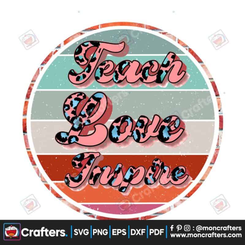 teach-love-inspire-png-teacher-quote