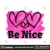 be-nice-sublimation-valentines-day