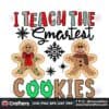 i-teach-the-smartest-cookies-cookie-png