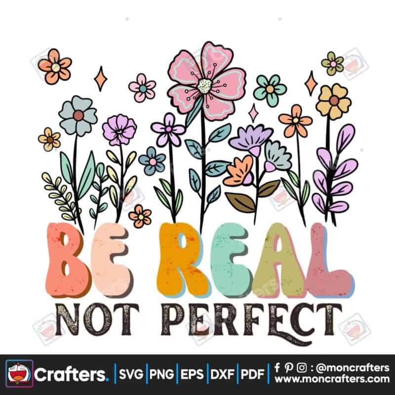 be-real-not-perfect-positive-inspiration