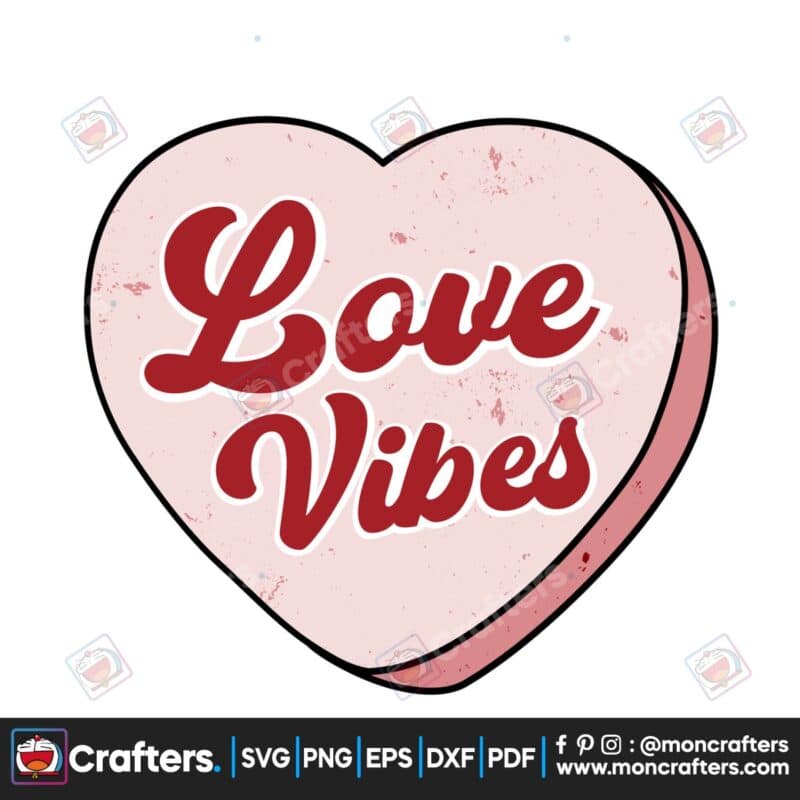 love-vibes-candy-heart-retro-sublimation