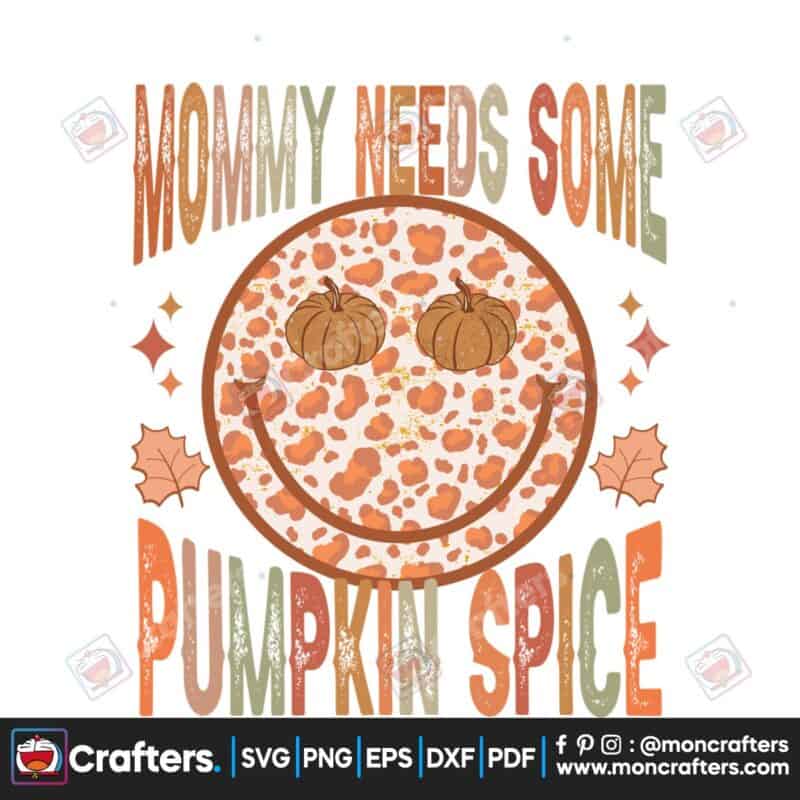 mommy-needs-some-pumpkin-spice-fall-png