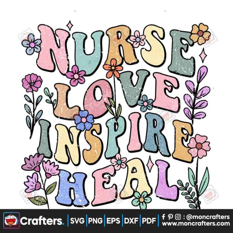 nurse-love-inspire-heal-retro-flowers