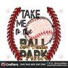 take-me-to-the-ballpark-baseball-season