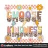choose-kindness-retro-flowers-quote-png