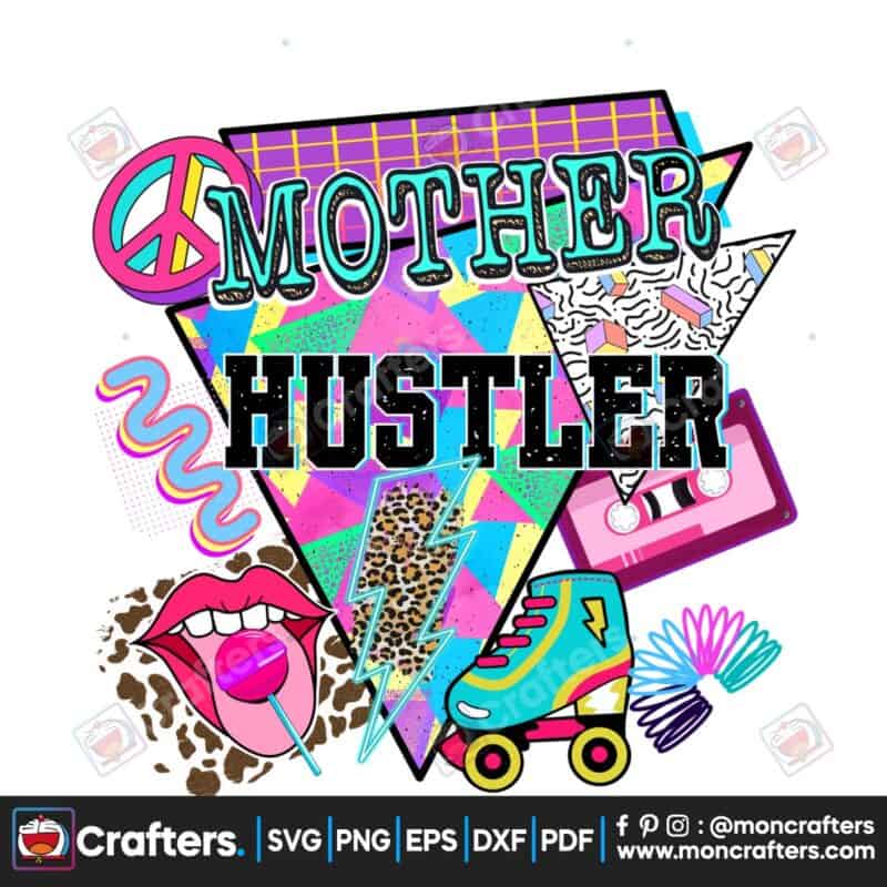 mother-hustler-retro-90s-party-png