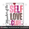 self-love-club-valentine-vibes-png