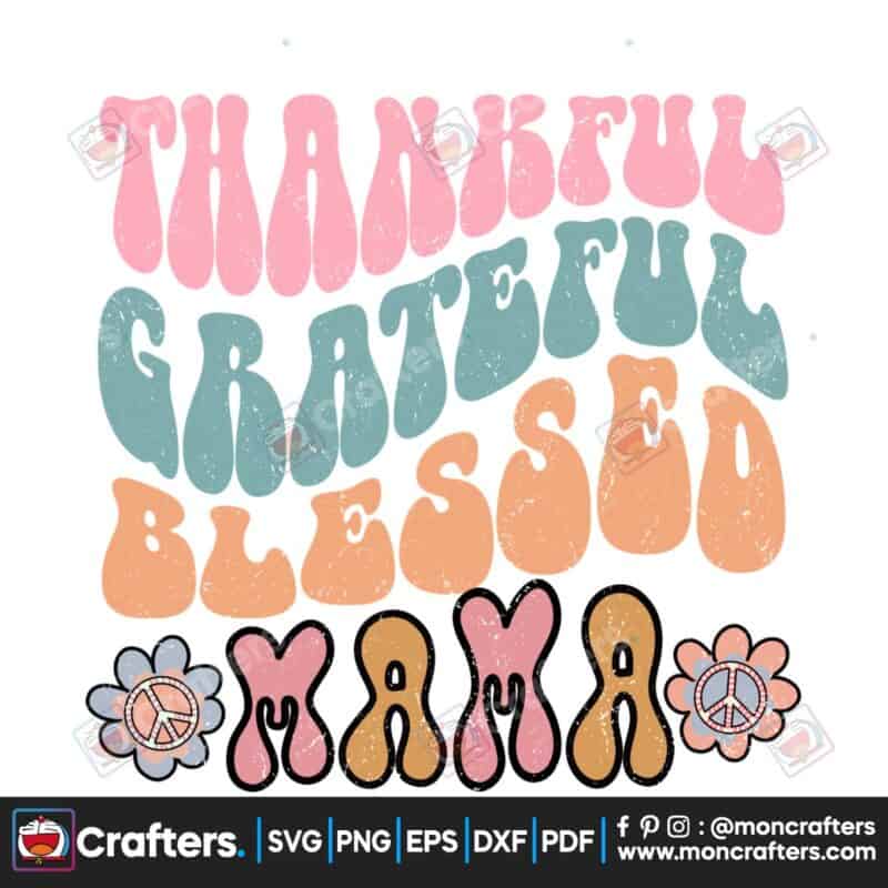thankful-grateful-blessed-mama-png