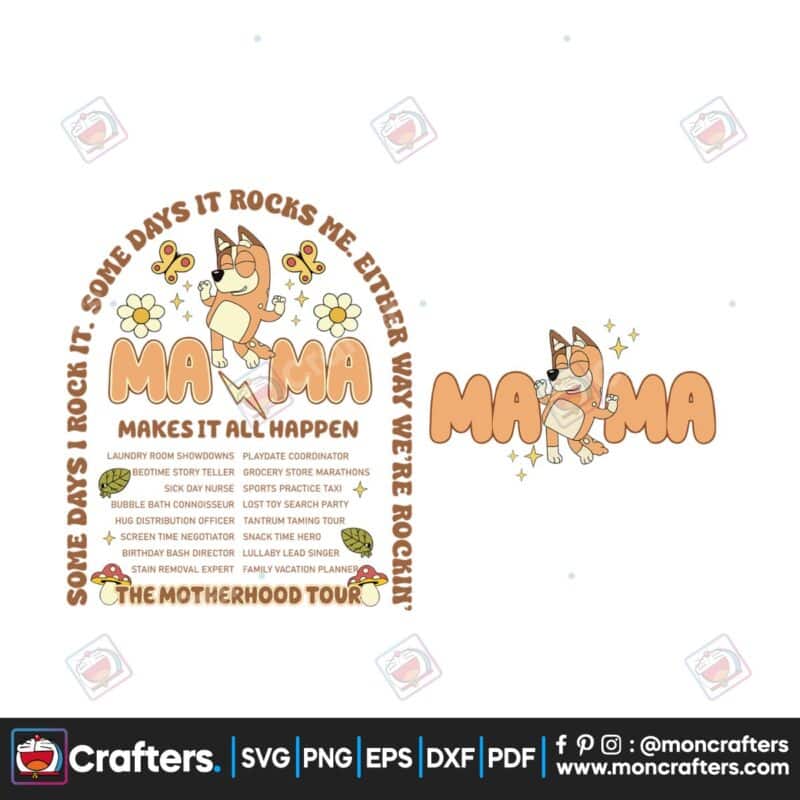 motherhood-tour-svg-png-blue-dog-mom-svg-some-days-i-rock-it-png-mama-tour-svg-cartoon-mama-svg