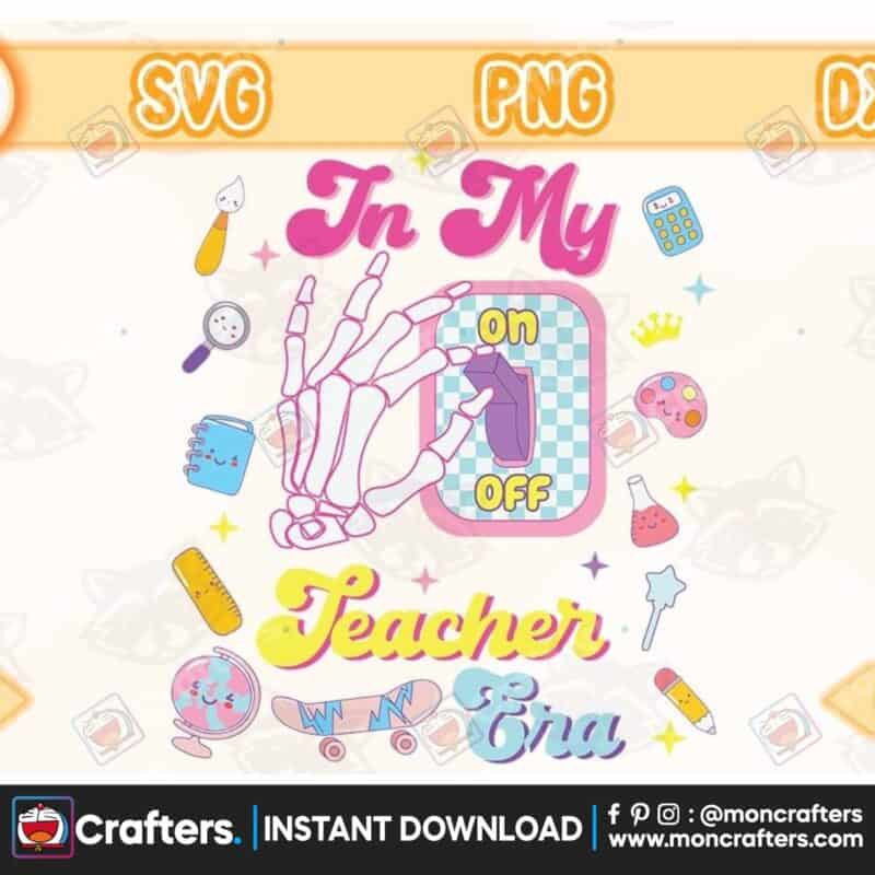 in-my-teacher-era-svg-instant-download