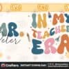 custom-in-my-teacher-era-svg-instant-download