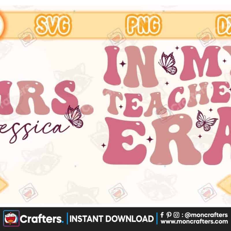 in-my-teacher-era-custom-text-instant-download