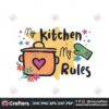 my-kitchen-my-rules-clipart-png