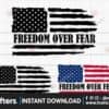 freedom-over-fear-svg-us-flag-svg