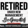 retired-under-new-management-grandkids