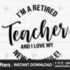 im-a-retired-teacher-svg