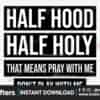 holy-hood-svg-holy-enough-svg-png