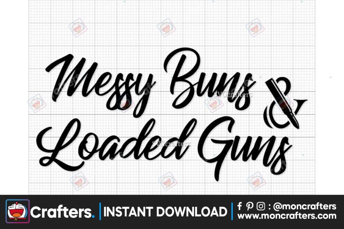 messy-buns-and-guns-svg-loaded-guns-svg