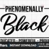 phenomenal-black-svg-melanin-svg-blm