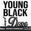 young-black-and-dope-svg-melanin-svg