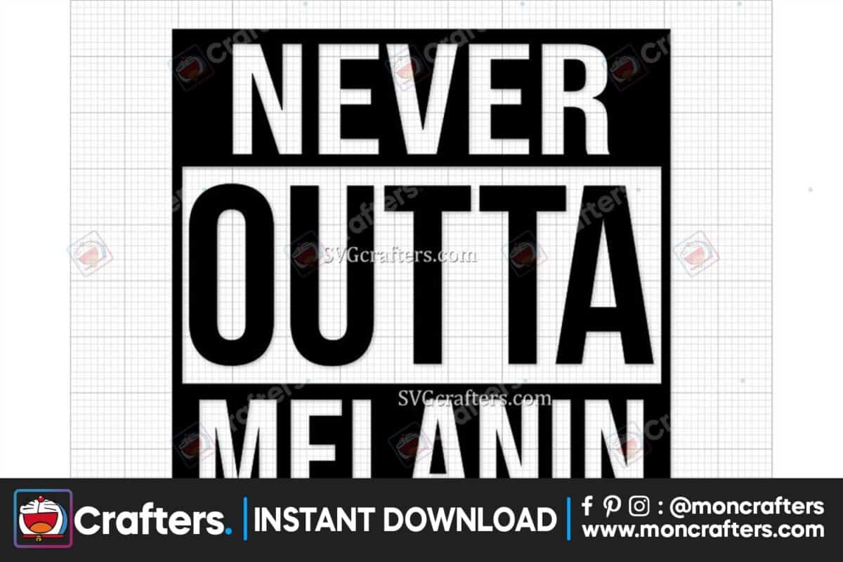 never-outta-melanin-svg-melanin-svgblm