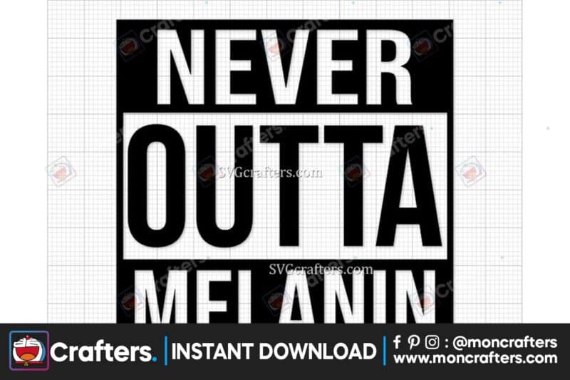 never-outta-melanin-svg-melanin-svgblm