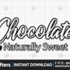 chocolate-naturally-sweet-svg-melanin