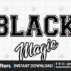 black-magic-svg-black-lives-matter-blm