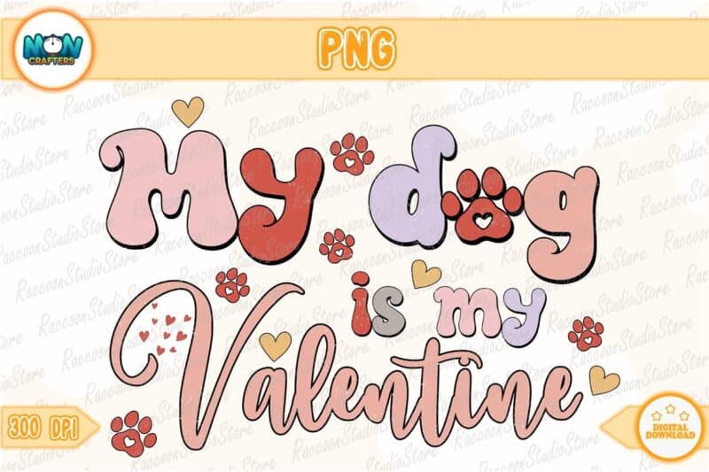 my-dog-is-my-valentine-png-instant-download