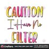 caution-i-have-no-filter