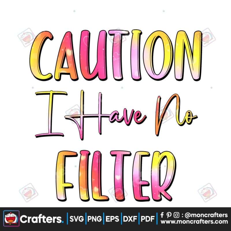 caution-i-have-no-filter