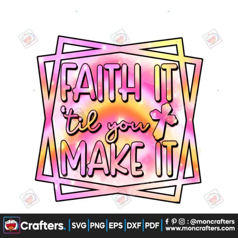 faith-it-til-you-make-it