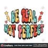 be-real-not-perfect-sublimation-retro
