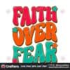 faith-over-fear-christian-sublimation
